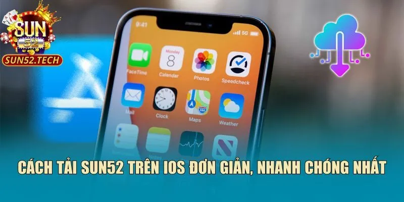 cách tải Sun52 trên IOS