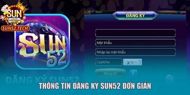 Thông tin đăng ký Sun52 đơn giản